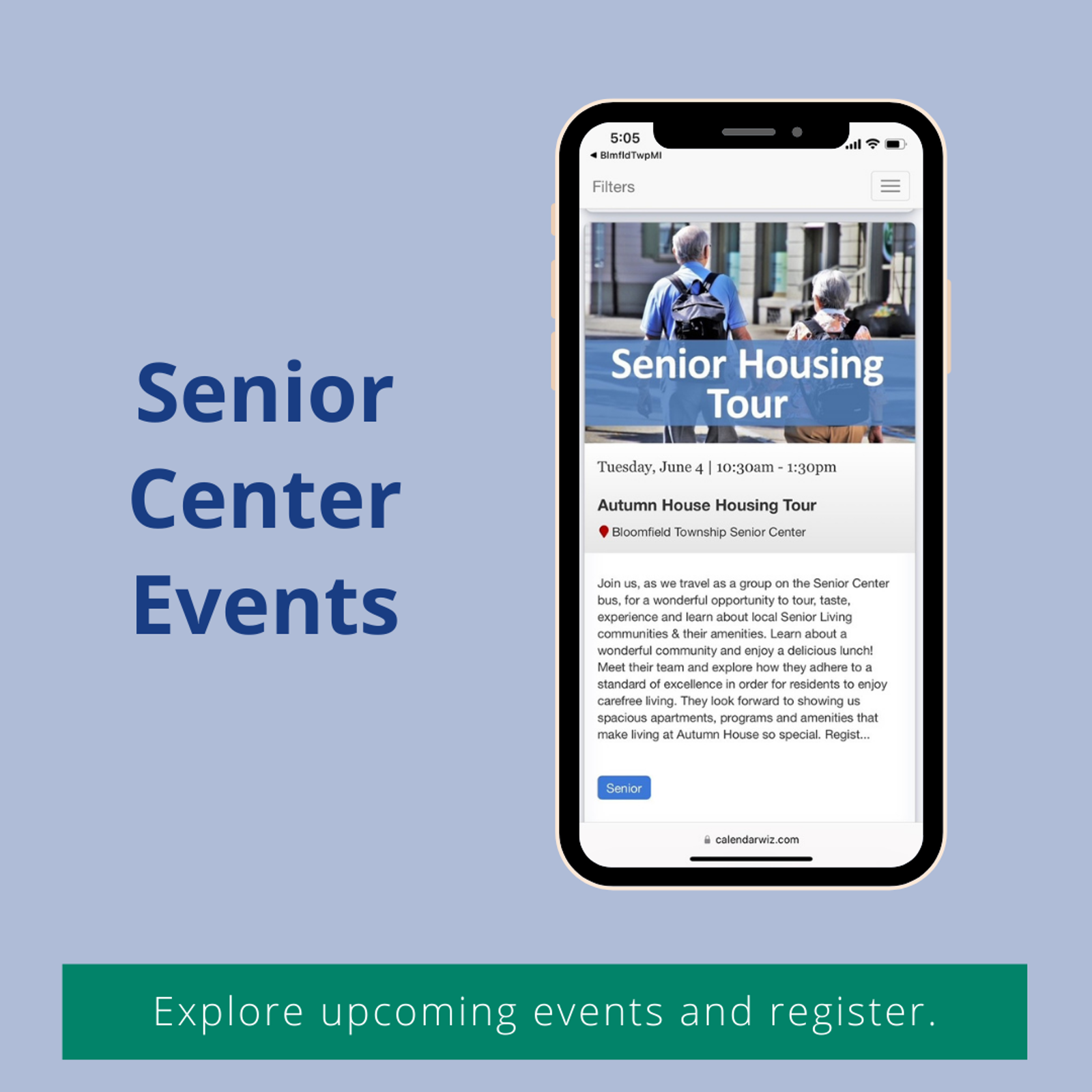a promo for Senior Center Events appearing on a phone screen, and it says explore upcoming events and register.