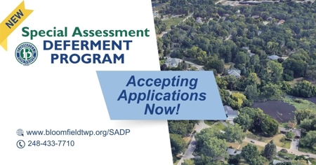 Accepting applications now for the Special Assessment Deferment Program. 
