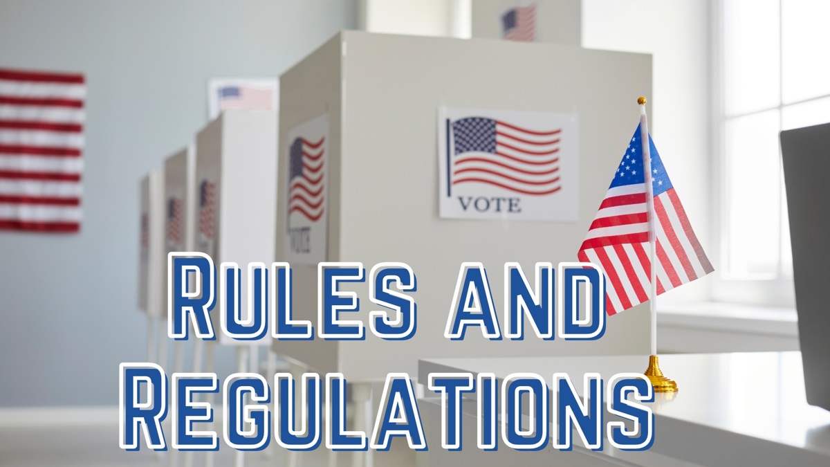 Voting stations behind the words "rules and regulations". 