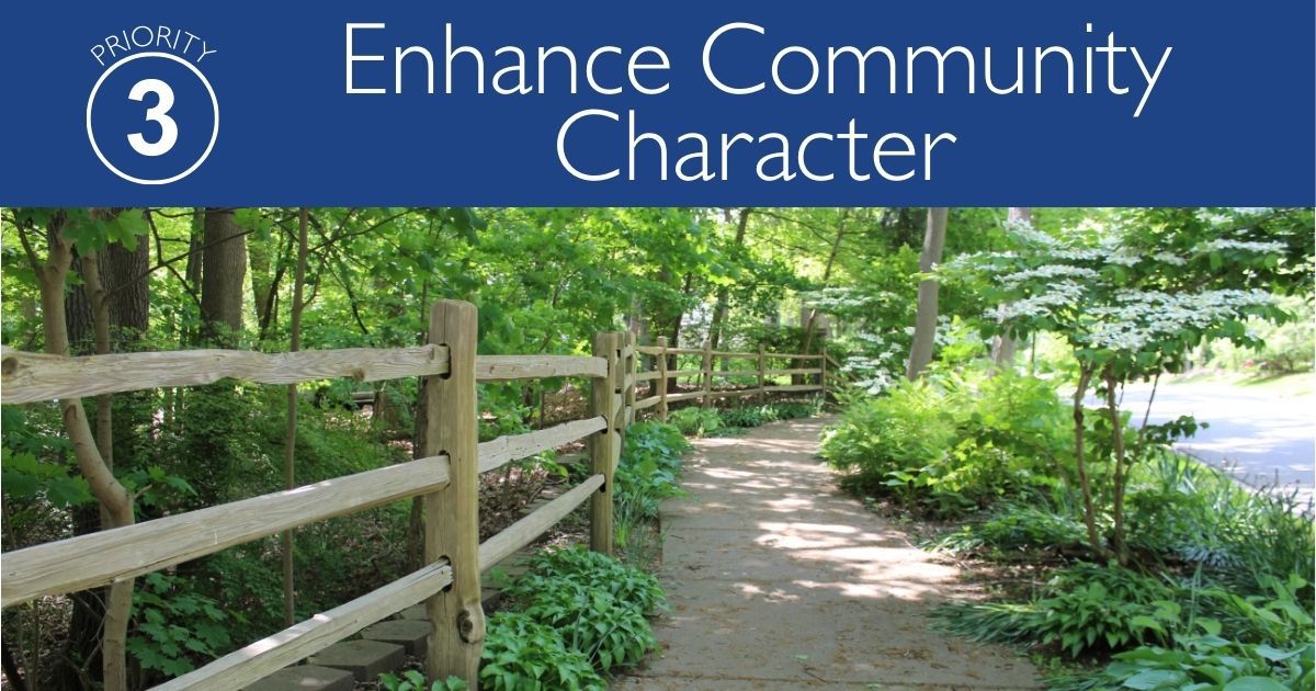 A safety path with wooden split rail fence and lots of pretty green plants and trees on either side. Title Priority 3: Enhance Community Character