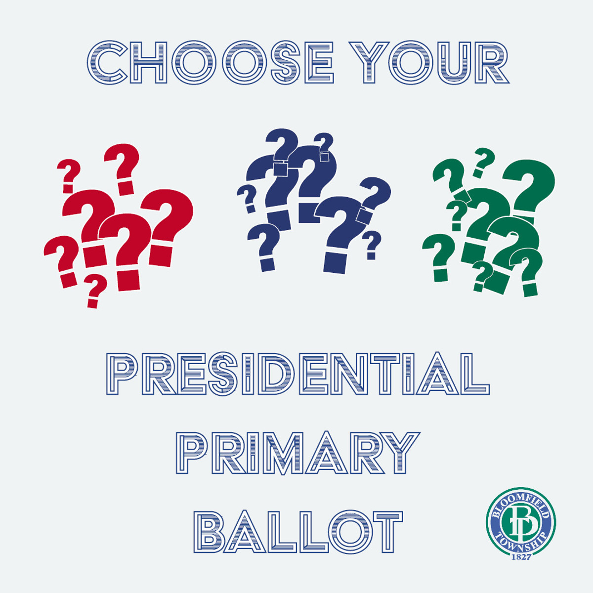 Three groups of question marks in the middle of the words "Choose your presidential primary ballot". 