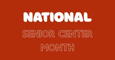 Celebrate National Senior Center Month With  Bloomfield Township Senior Services
